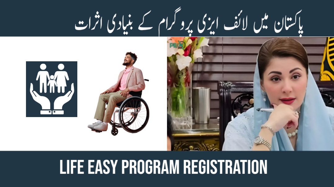 The Life Easy Program's Principal Effects in Pakistan