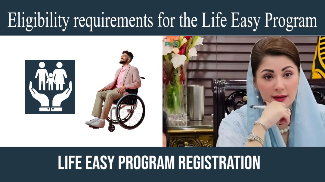 Eligibility Requirements For The Life Easy Program