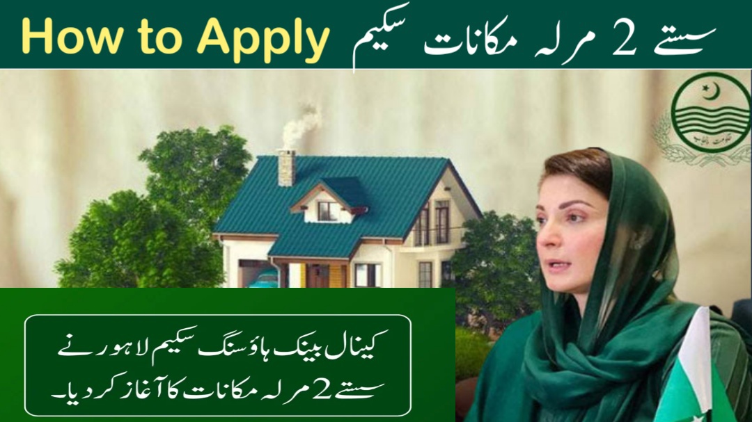 Affordable Two-Marla Homes Are Introduced by Canal Bank Housing Scheme in Lahore